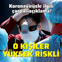 Çarpıcı açıklama! O kişilerde risk yüksek