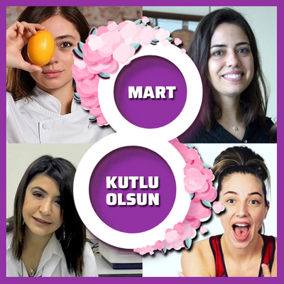 8 Mart kutlu olsun