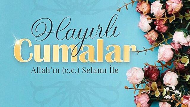 En güzel resimli Cuma mesajları 2020