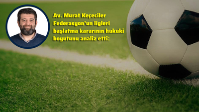 "Liglerle ilgili kararı Sağlık Bakanlığı verebilir"