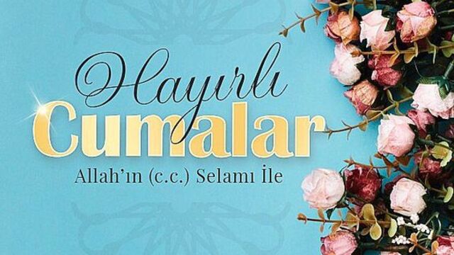 En güzel resimli cuma mesajları kısa ve öz