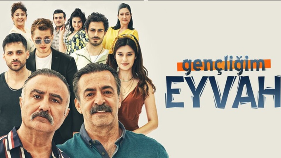 Gençliğim Eyvah dizisi oyuncuları ve konusu
