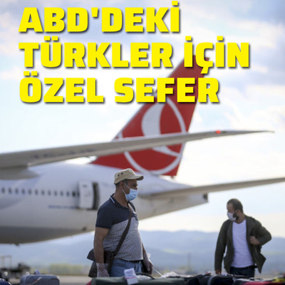 ABD'deki Türkler için özel sefer