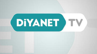 Diyanet TV canlı izleme linki!