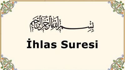 İşte ihlas suresi okunuşu