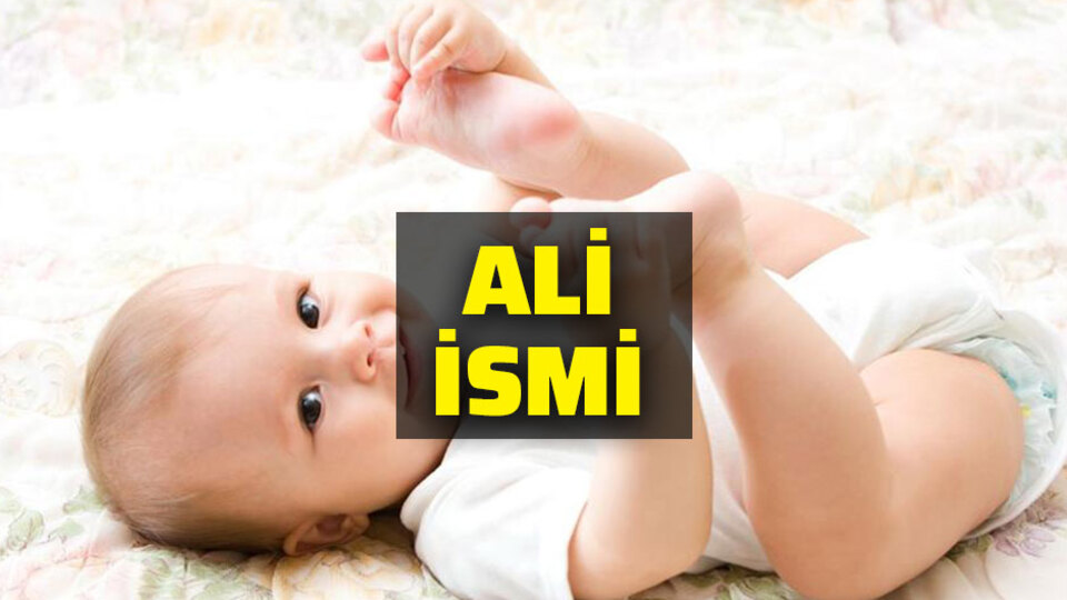 Ali isminin anlamı nedir?