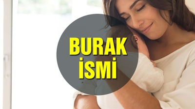 Burak İsminin Anlamı Nedir?
