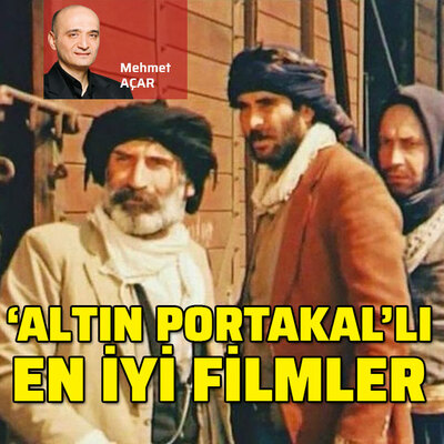 'Altın Portakal'lı en iyi 15 film