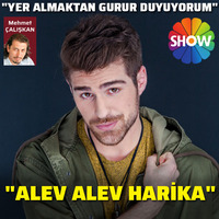"Alev Alev harika"