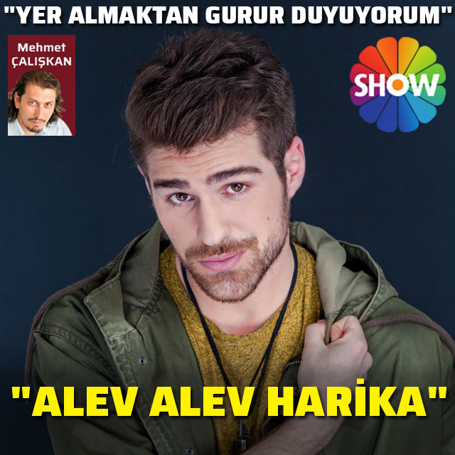 "Alev Alev harika"
