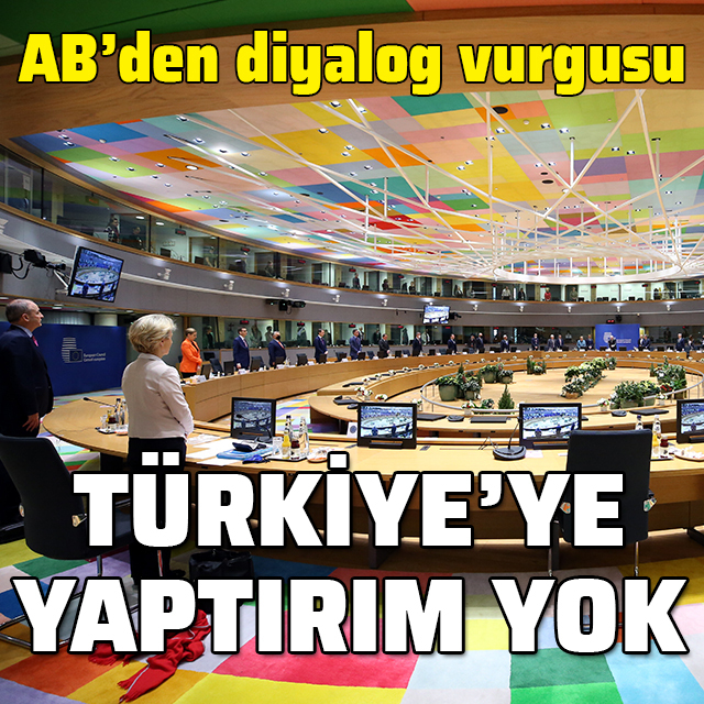 AB'den Türkiye'ye yönelik yaptırım kararı çıkmadı