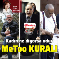 MeToo kuralı: Kadın ne diyorsa odur