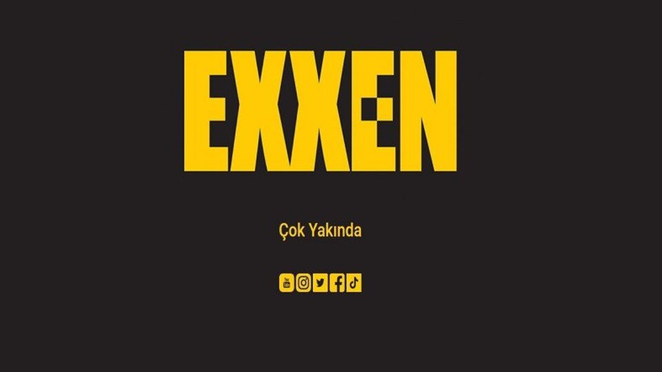 Exxen ne zaman açılıyor?