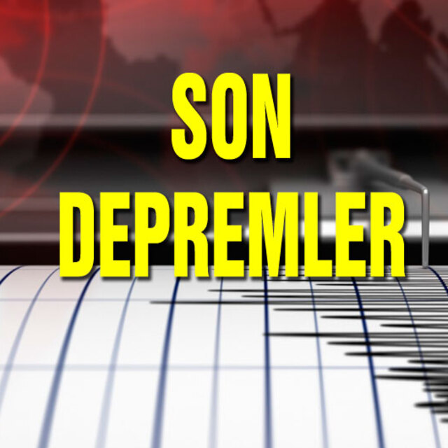 En son depremler listesi
