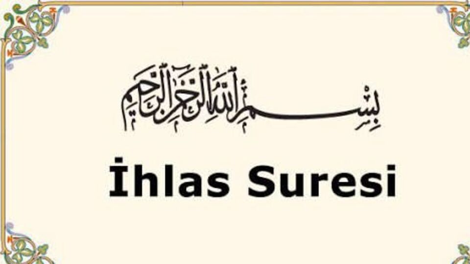 İhlas Suresi Türkçe ve Arapça okunuşu