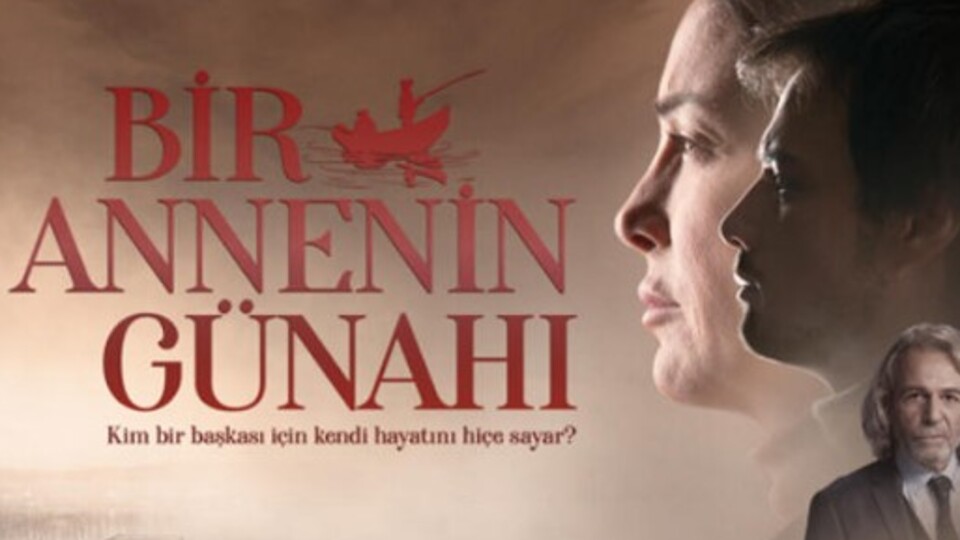 Bir Annenin Günahı neden yok?