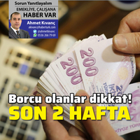 Borçları yapılandırmada son 2 hafta