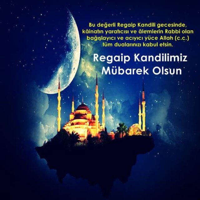 En güzel Regaip Kandili mesajları 2022