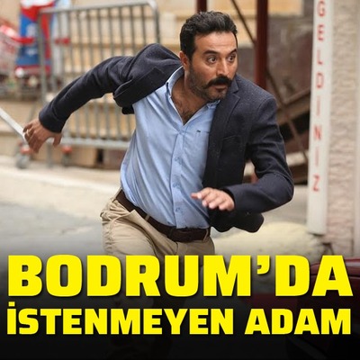 Bodrum'da istenmeyen adam