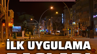 58 saatlik ilk kısıtlama başladı
