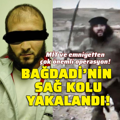 Bağdadi'nin 'sağ kolu' İstanbul'da yakalandı