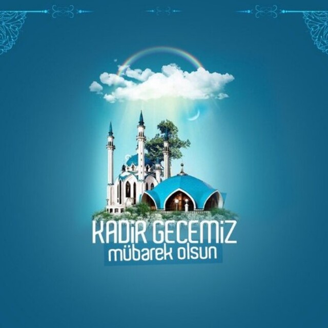 En güzel Kadir Gecesi mesajları ve sözleri