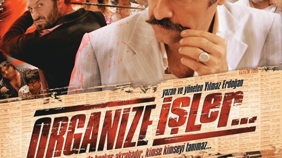 Organize İşler filmi konusu nedir?