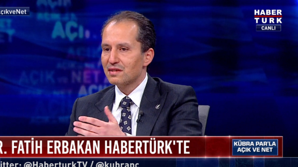 Fatih Erbakan Habertürk TV'ye konuştu