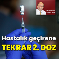 Hastalık geçirene tekrar 2. doz hakkı