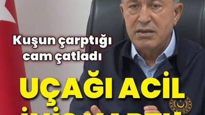 Bakan Akar'ın uçağı acil iniş yaptı