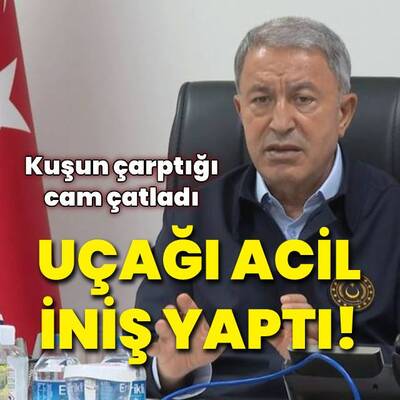 Bakan Akar'ın uçağı acil iniş yaptı
