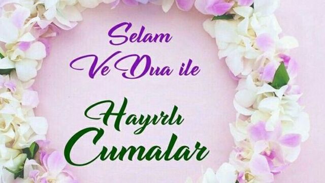 İşte en özel Cuma mesajları kısa ve öz