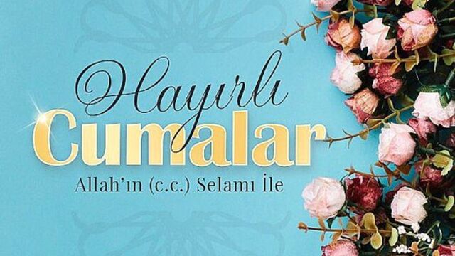 En güzel resimli cuma mesajları kısa ve öz