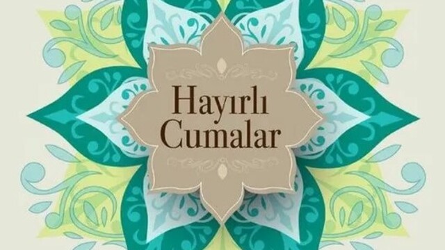 En güzel resimli Cuma mesajları