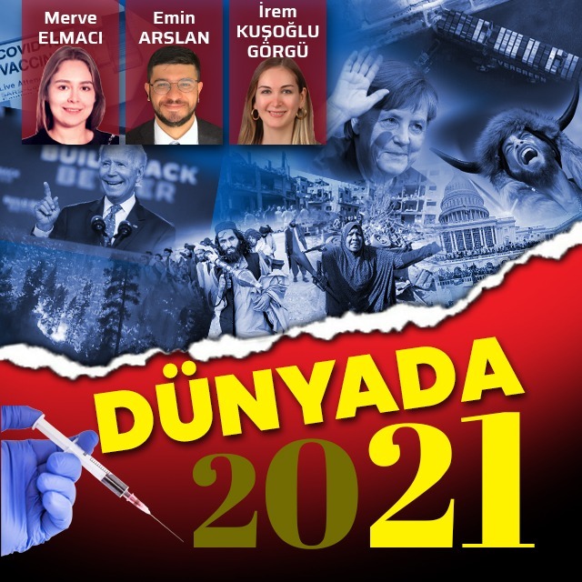 2021'de dünya gündemine damga vuran 21 olay