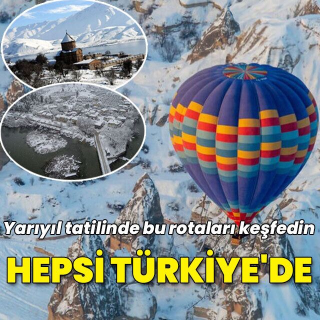 Sömestr tatilinde gidilebilecek en güzel yerler
