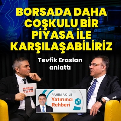 Borsayı bekleyen riskler ve fırsatlar