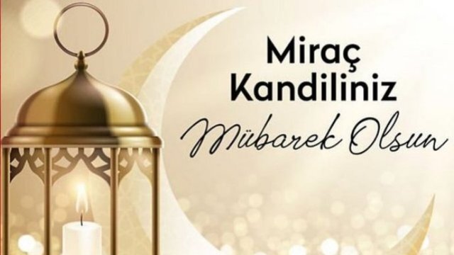 Miraç Kandili özel mesajları