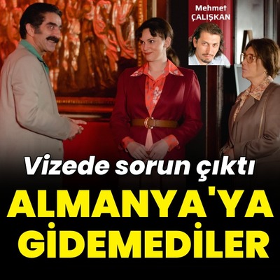 Almanya'ya gidemediler