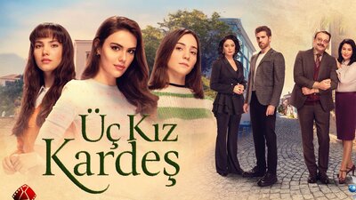 Üç Kız Kardeş 10. son bölüm tek parça izle!