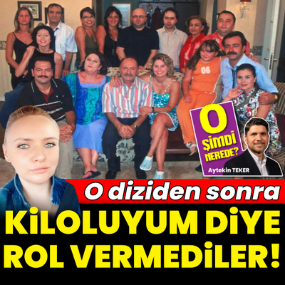 'Kiloluyum diye rol vermediler!'