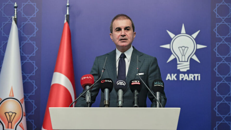 AK Parti Sözcüsü Ömer Çelik'ten flaş açıklamalar