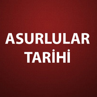 Asurlular Tarihi, Başkenti ve Özellikleri