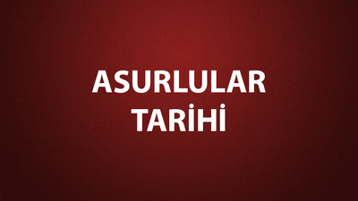 Asurlular Tarihi, Başkenti ve Özellikleri