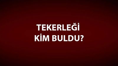 Tekerleği Kim İcat Etti ve Hangi Devirde Bulundu?