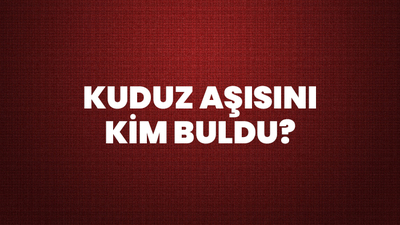 Kuduz Aşısını Kim Buldu?
