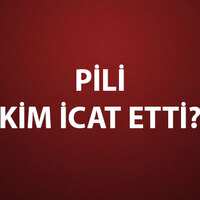 Pili Kim İcat Etti?