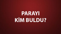 Parayı Kim Buldu?