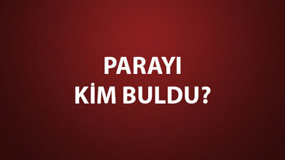 Parayı Kim Buldu?