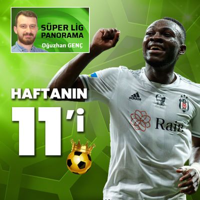 Süper Lig'de 4. haftanın panoraması